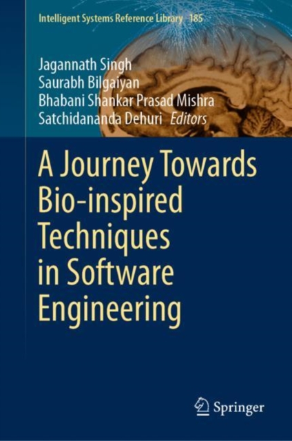 A Journey Towards Bio-inspired Techniques in Software Engineering, EPUB eBook