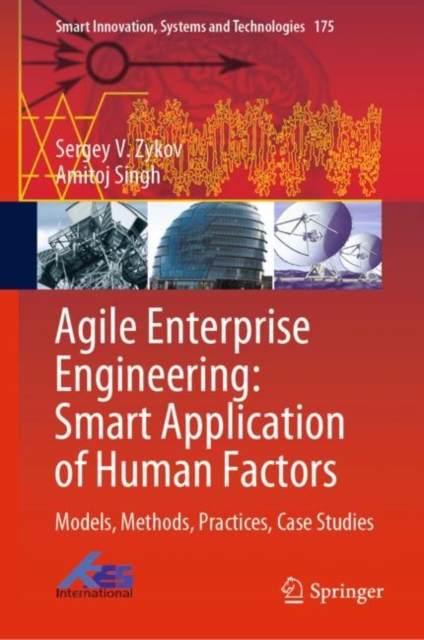 Agile Enterprise Engineering: Smart Application of Human Factors : Models, Methods, Practices, Case Studies, EPUB eBook