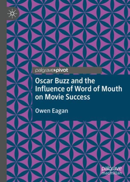 Oscar Buzz and the Influence of Word of Mouth on Movie Success, EPUB eBook