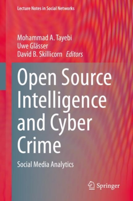 Open Source Intelligence and Cyber Crime : Social Media Analytics, EPUB eBook
