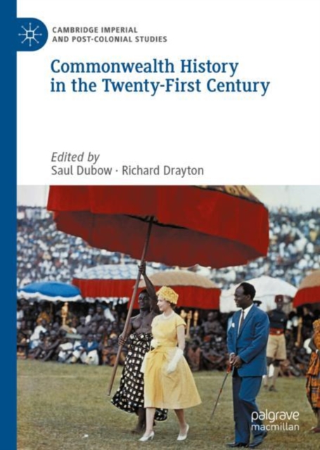 Commonwealth History in the Twenty-First Century, Hardback Book