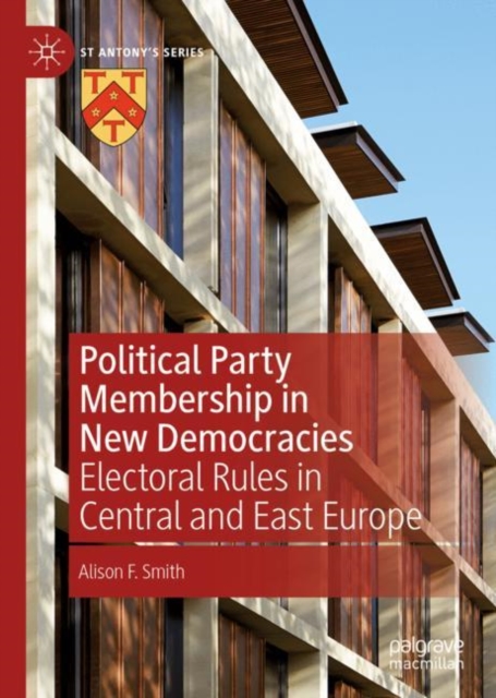 Political Party Membership in New Democracies : Electoral Rules in Central and East Europe, EPUB eBook
