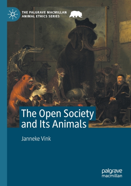 The Open Society and Its Animals, Paperback / softback Book