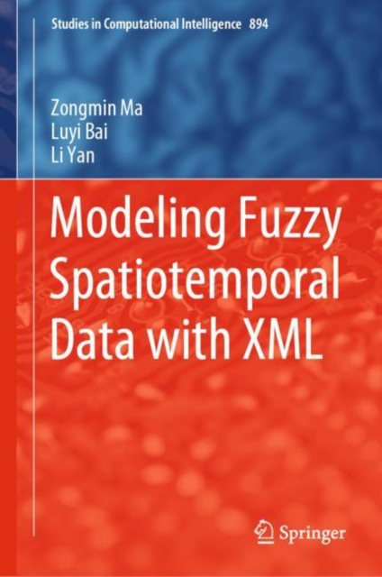 Modeling Fuzzy Spatiotemporal Data with XML, EPUB eBook