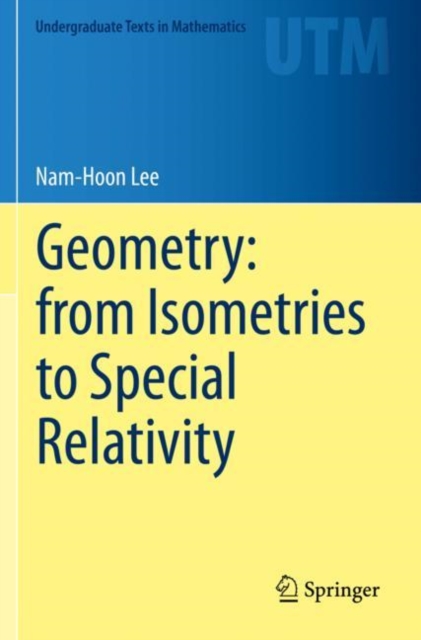 Geometry: from Isometries to Special Relativity, Paperback / softback Book