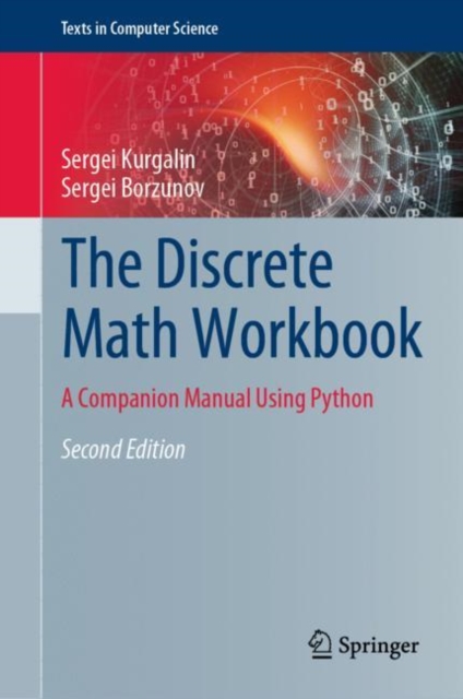 The Discrete Math Workbook : A Companion Manual Using Python, PDF eBook