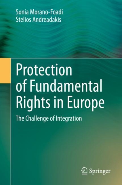 Protection of Fundamental Rights in Europe : The Challenge of Integration, EPUB eBook