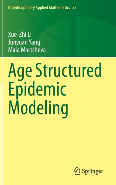 Age Structured Epidemic Modeling, Hardback Book