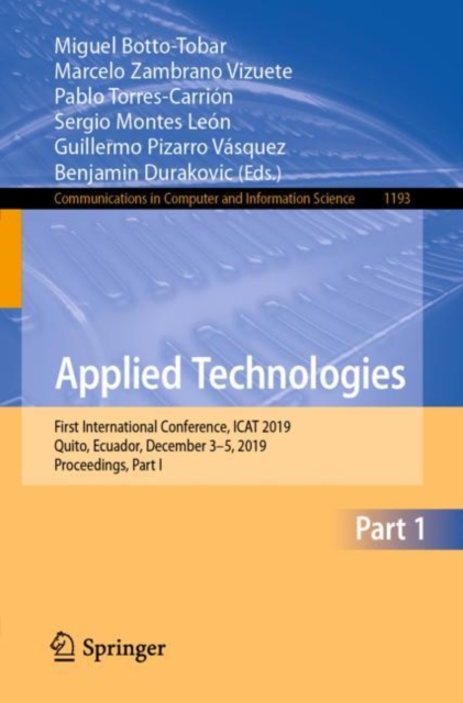 Applied Technologies : First International Conference, ICAT 2019, Quito, Ecuador, December 3-5, 2019, Proceedings, Part I, EPUB eBook