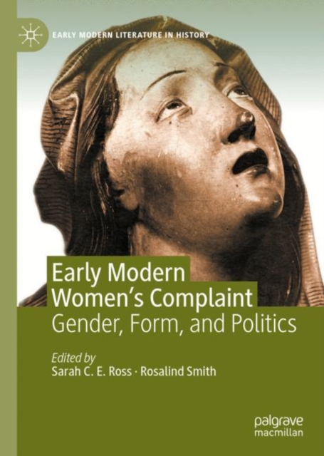 Early Modern Women's Complaint : Gender, Form, and Politics, EPUB eBook