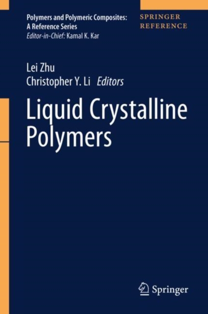 Liquid Crystalline Polymers, Hardback Book