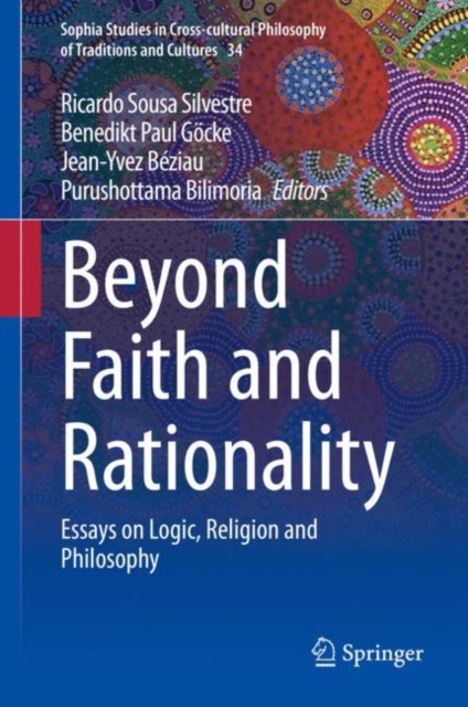 Beyond Faith and Rationality : Essays on Logic, Religion and Philosophy, EPUB eBook