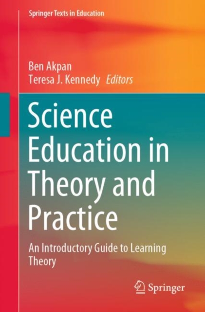 Science Education in Theory and Practice : An Introductory Guide to Learning Theory, EPUB eBook