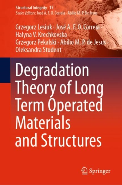 Degradation Theory of Long Term Operated Materials and Structures, EPUB eBook