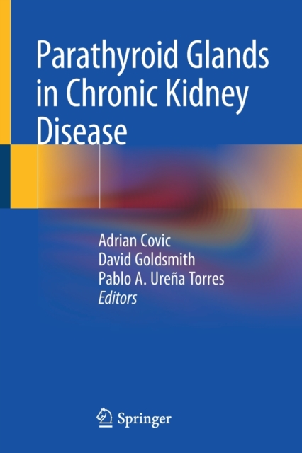 Parathyroid Glands in Chronic Kidney Disease, Paperback / softback Book