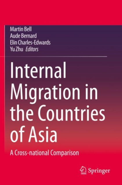 Internal Migration in the Countries of Asia : A Cross-national Comparison, Paperback / softback Book