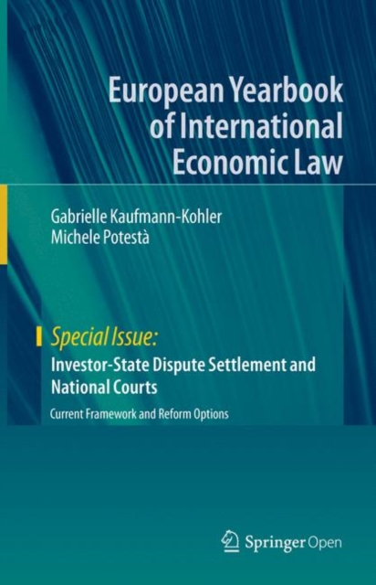 Investor-State Dispute Settlement and National Courts : Current Framework and Reform Options, EPUB eBook