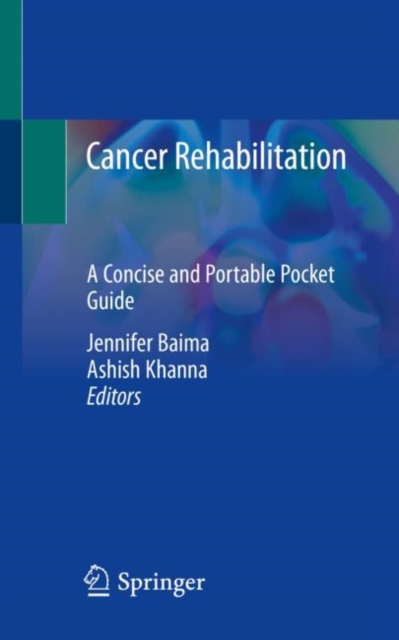 Cancer Rehabilitation : A Concise and Portable Pocket Guide, EPUB eBook