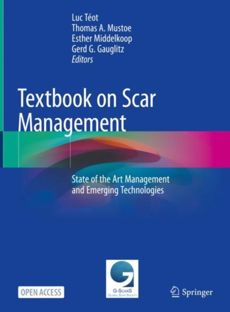 Textbook on Scar Management : State of the Art Management and Emerging Technologies, Hardback Book