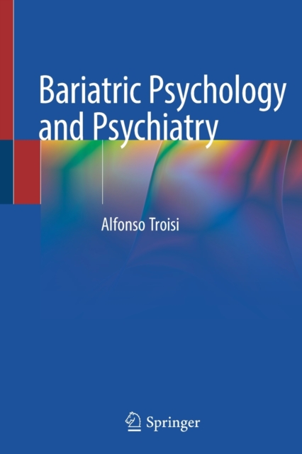 Bariatric Psychology and Psychiatry, Paperback / softback Book