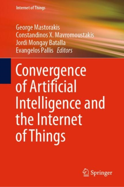 Convergence of Artificial Intelligence and the Internet of Things, EPUB eBook