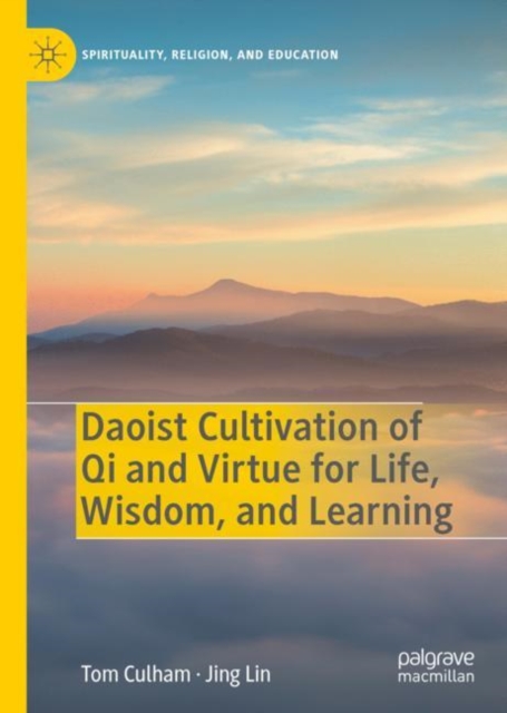Daoist Cultivation of Qi and Virtue for Life, Wisdom, and Learning, EPUB eBook