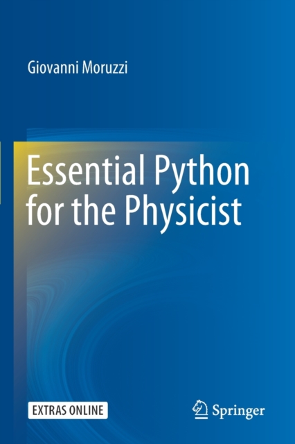 Essential Python for the Physicist, Paperback / softback Book