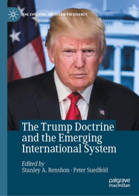 The Trump Doctrine and the Emerging International System, EPUB eBook