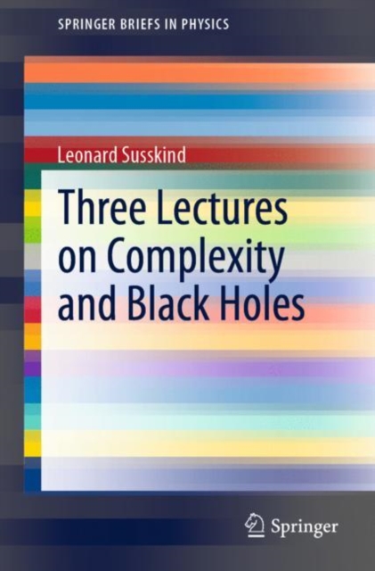 Three Lectures on Complexity and Black Holes, EPUB eBook