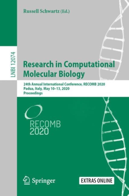 Research in Computational Molecular Biology : 24th Annual International Conference, RECOMB 2020, Padua, Italy, May 10–13, 2020, Proceedings, Paperback / softback Book