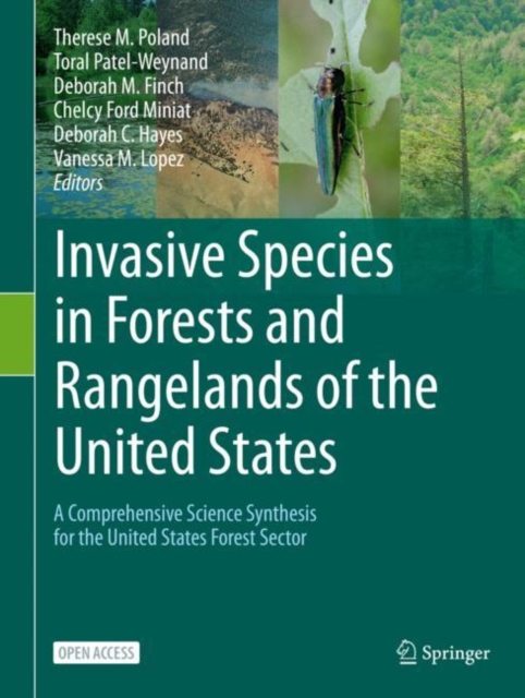 Invasive Species in Forests and Rangelands of the United States : A Comprehensive Science Synthesis for the United States Forest Sector, Hardback Book
