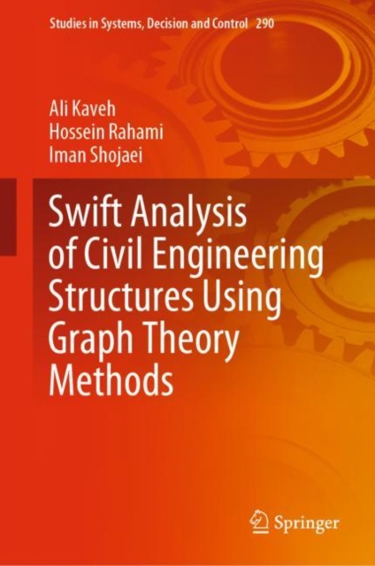 Swift Analysis of Civil Engineering Structures Using Graph Theory Methods, PDF eBook