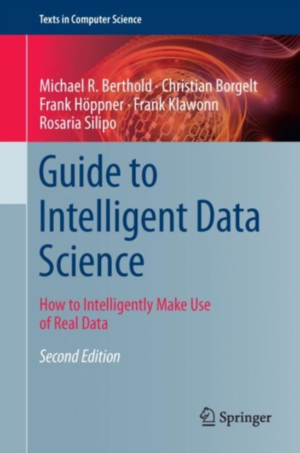 Guide to Intelligent Data Science : How to Intelligently Make Use of Real Data, PDF eBook