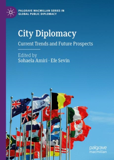 City Diplomacy : Current Trends and Future Prospects, EPUB eBook