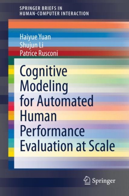 Cognitive Modeling for Automated Human Performance Evaluation at Scale, Paperback / softback Book