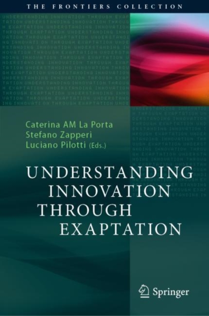 Understanding Innovation Through Exaptation, PDF eBook