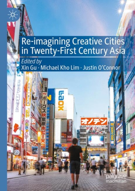 Re-Imagining Creative Cities in Twenty-First Century Asia, EPUB eBook