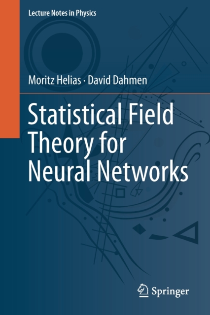 Statistical Field Theory for Neural Networks, Paperback / softback Book