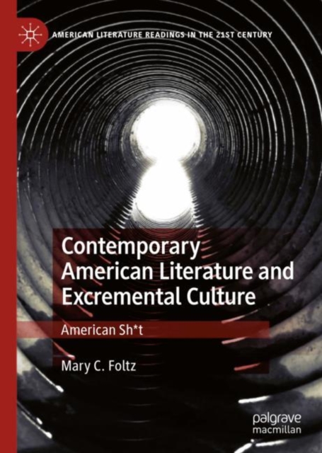 Contemporary American Literature and Excremental Culture : American Sh*t, EPUB eBook