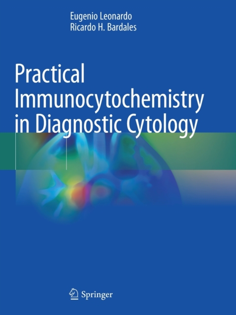 Practical Immunocytochemistry in Diagnostic Cytology, Paperback / softback Book