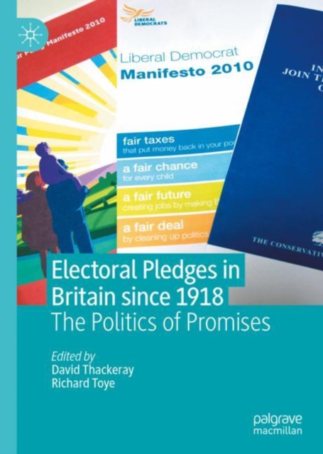 Electoral Pledges in Britain Since 1918 : The Politics of Promises, EPUB eBook