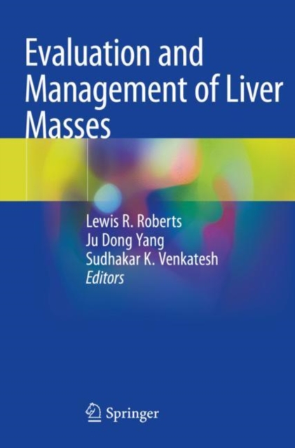 Evaluation and Management of Liver Masses, Paperback / softback Book