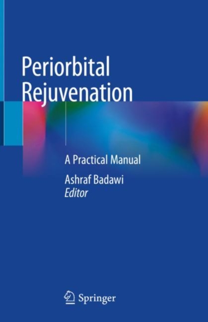 Periorbital Rejuvenation : A Practical Manual, EPUB eBook