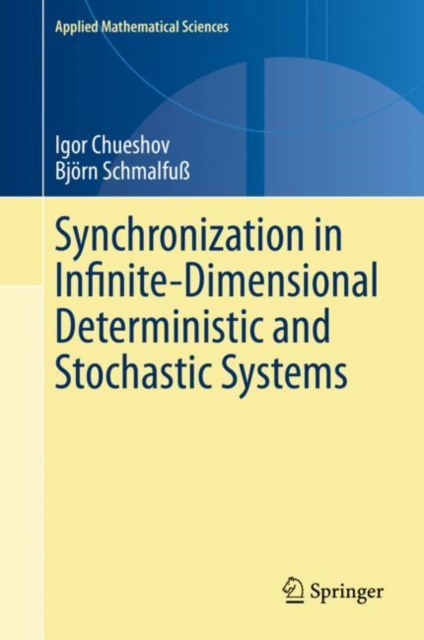 Synchronization in Infinite-Dimensional Deterministic and Stochastic Systems, PDF eBook