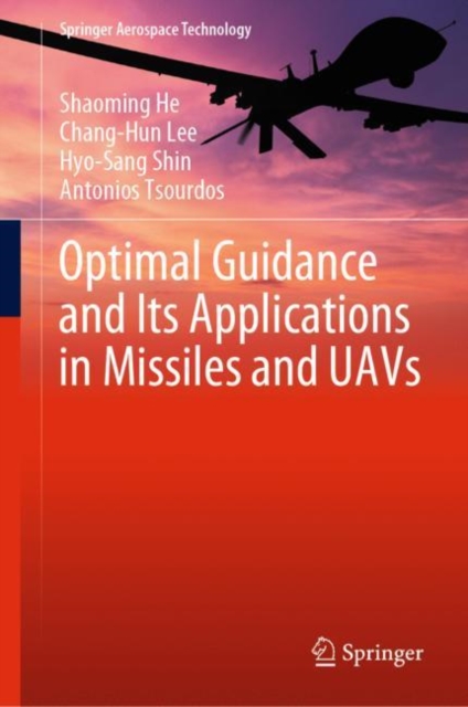Optimal Guidance and Its Applications in Missiles and UAVs, EPUB eBook