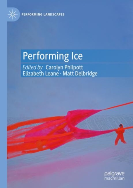 Performing Ice, EPUB eBook