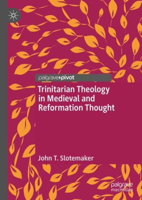 Trinitarian Theology in Medieval and Reformation Thought, EPUB eBook