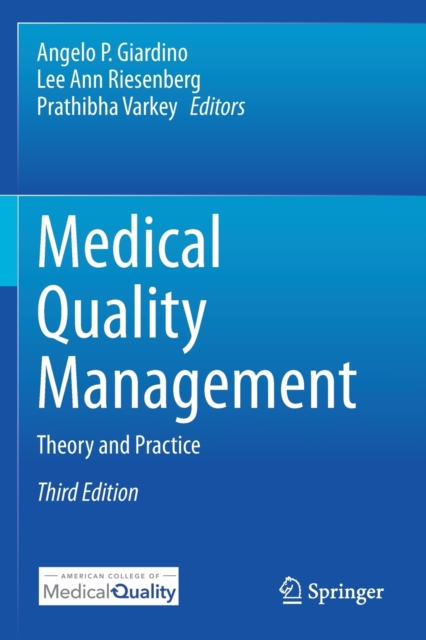 Medical Quality Management : Theory and Practice, Paperback / softback Book