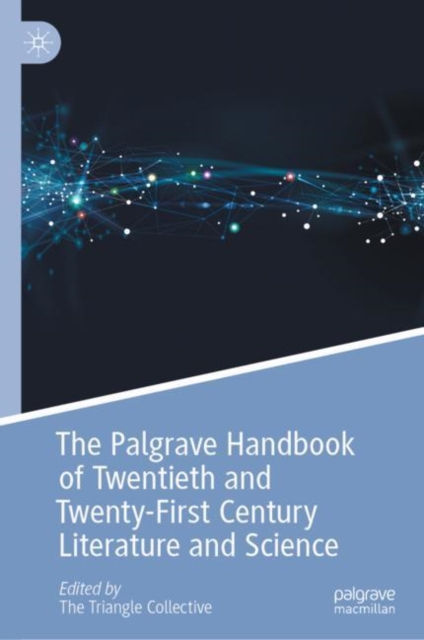 The Palgrave Handbook of Twentieth and Twenty-First Century Literature and Science, EPUB eBook