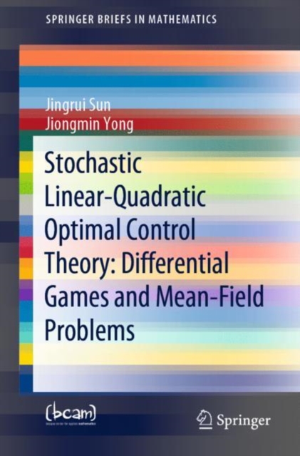 Stochastic Linear-Quadratic Optimal Control Theory: Differential Games and Mean-Field Problems, EPUB eBook